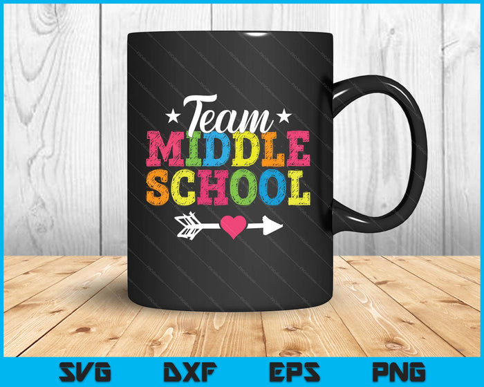 Team Middle School Teacher Student Kids Back To School SVG PNG Digital Printable Files