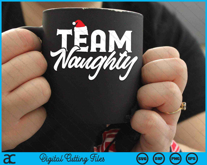 Team Naughty Couple Matching SVG PNG Digital Cutting Files