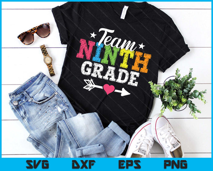 Team Ninth Grade Teacher Student Kids Back To School SVG PNG Digital Printable Files
