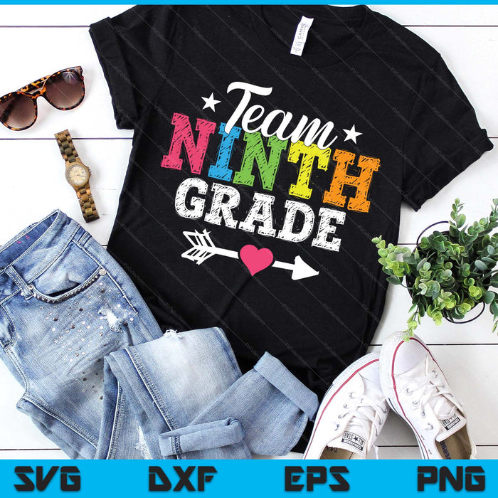 Team Ninth Grade Teacher Student Kids Back To School SVG PNG Digital Printable Files