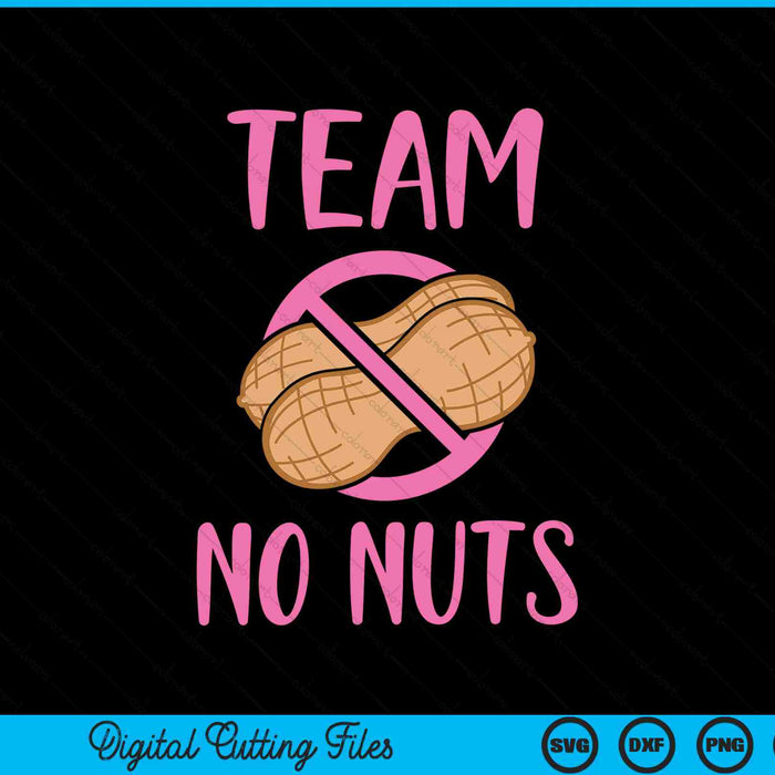 Team no nuts girl gender reveal SVG cut file