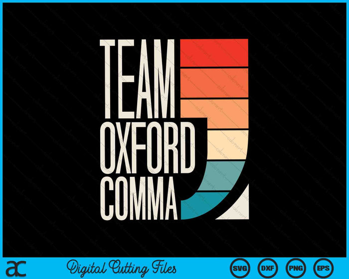 Team Oxford Comma Grammatica Politie Leraar Engels SVG PNG Digitale Snijbestanden