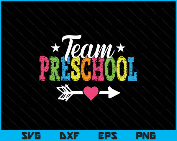 Team Preschool Teacher Student Kids Back To School SVG PNG Digital Printable Files