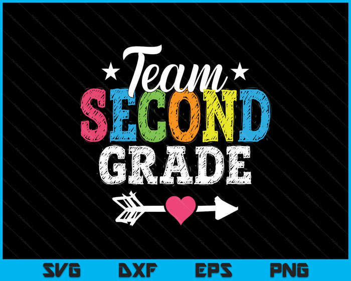 Team Second Grade Teacher Student Kids Back To School SVG PNG Digital Printable Files