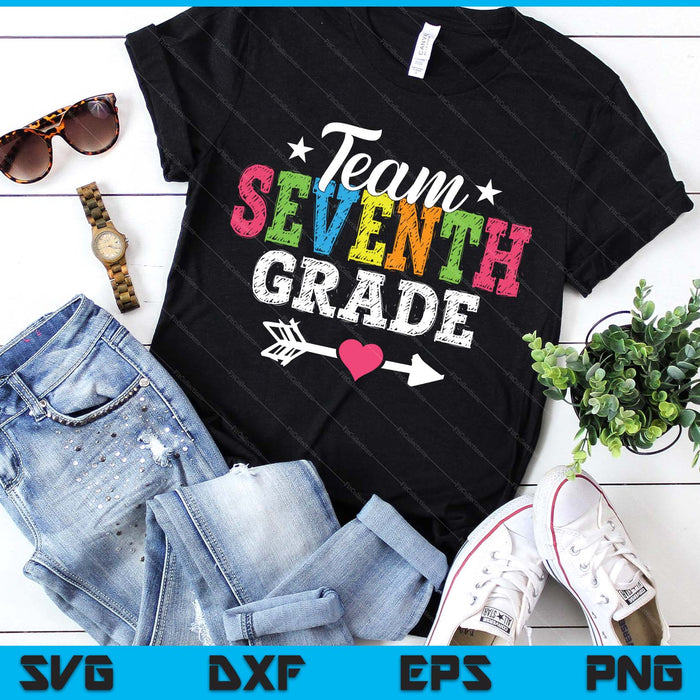 Team Seventh Grade Teacher Student Kids Back To School SVG PNG Digital Printable Files