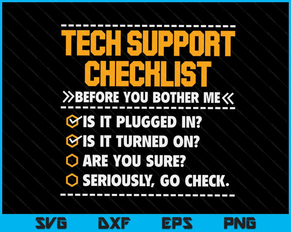 Tech Support Checklist Funny Computer Geek Sysadmin Gift SVG PNG Digital Printable Files