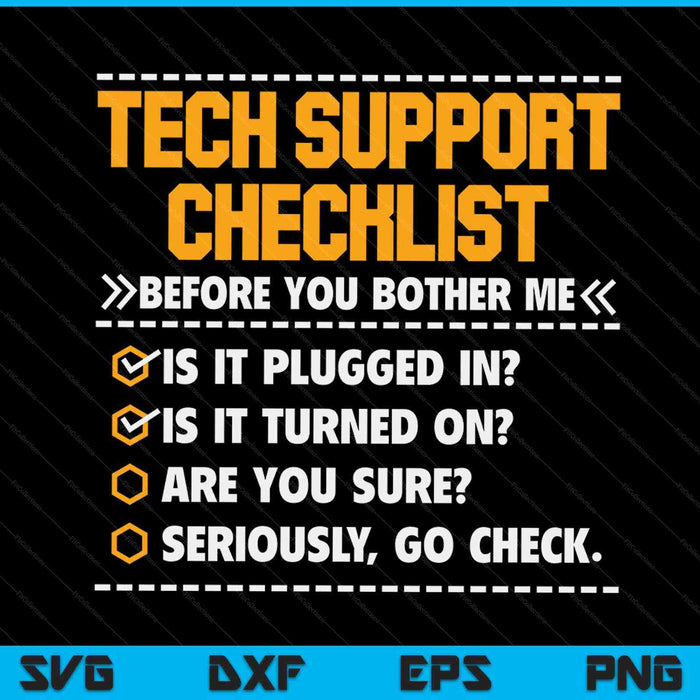Tech Support Checklist Funny Computer Geek Sysadmin Gift SVG PNG Digital Printable Files