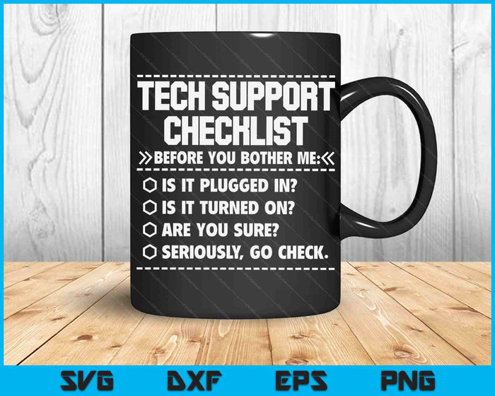 Tech Support Checklist Funny Computer Geek Sysadmin Gift SVG PNG Digital Cutting Files