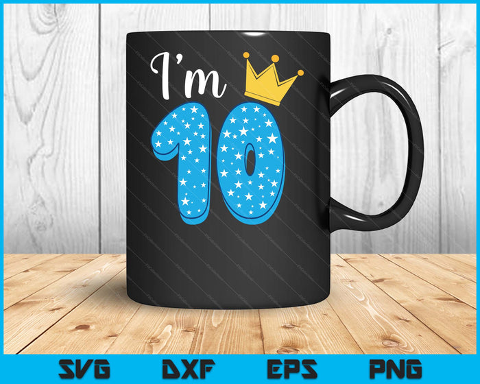 Ten Year Old Birthday Boy Kid 10th Birthday SVG PNG Digital Cutting Files