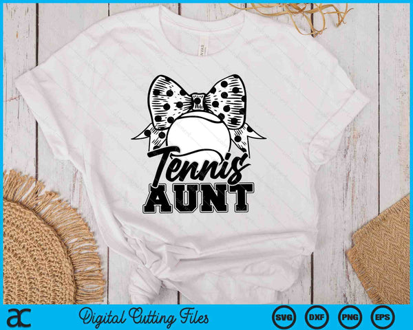 Tennis Aunt Game Day Mother's Day SVG PNG Digital Printable Files