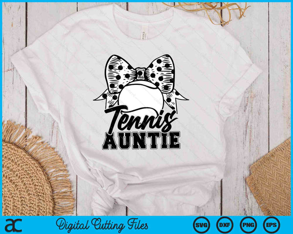 Tennis Auntie Game Day Mother's Day SVG PNG Digital Printable Files