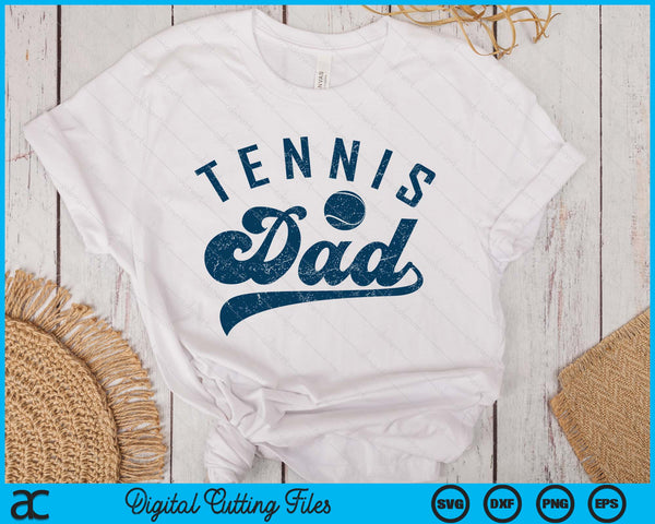 Tennis Dad Gifts Daddy Father's Day SVG PNG Digital Printable Files