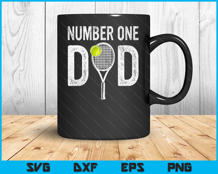 Tennis Dad Number One Daddy Sayings Fathers Day SVG PNG Digital Printable Files