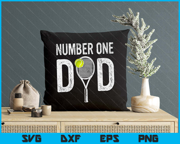 Tennis Dad Number One Daddy Sayings Fathers Day SVG PNG Digital Printable Files