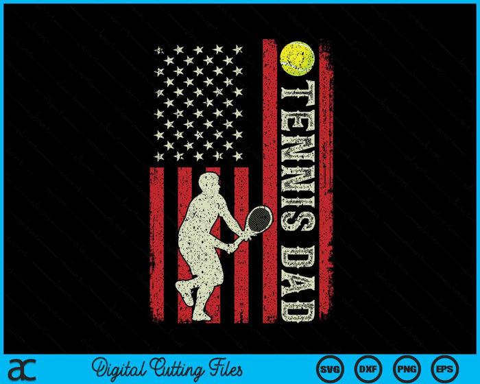 Tennis Dad US Flag Gifts For Dad Men Patriotic Fathers Day SVG PNG Digital Printable Files