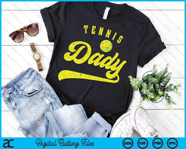 Tennis Dady SVG PNG Digital Cutting File - on a t-shirt