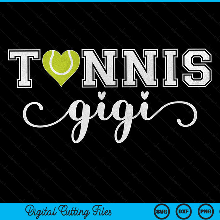 Tennis Gigi tennis sport lover birthday Mothers Day SVG cut file