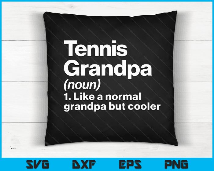 Tennis opa definitie grappige & brutale sport SVG PNG digitale afdrukbare bestanden