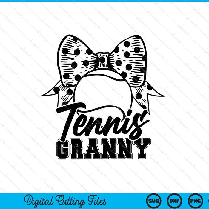 Tennis granny game day Mother's Day SVG cut file