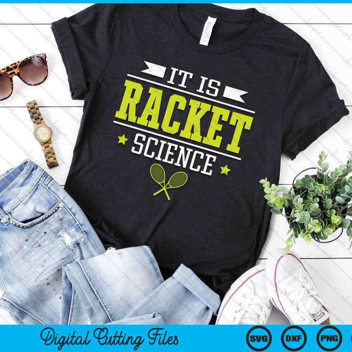 Tennis It's Racket Science Funny Saying Tennis Player SVG PNG Digital Printable Files