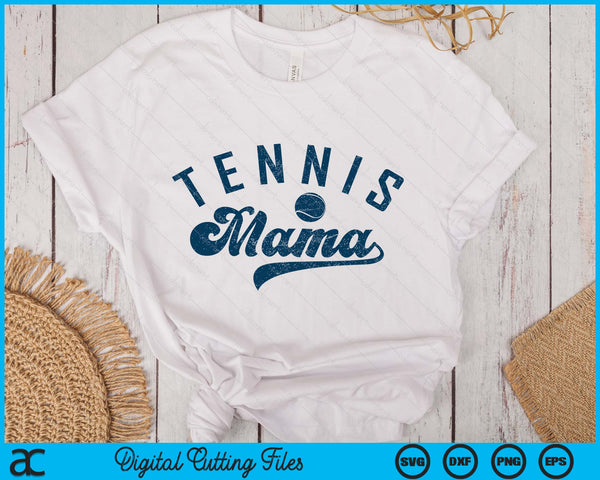 Tennis Mama Gifts Mother's Day SVG PNG Digital Printable Files