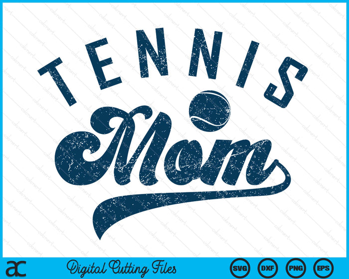 Tennis Mom Gifts Mother's Day SVG PNG Digital Printable Files