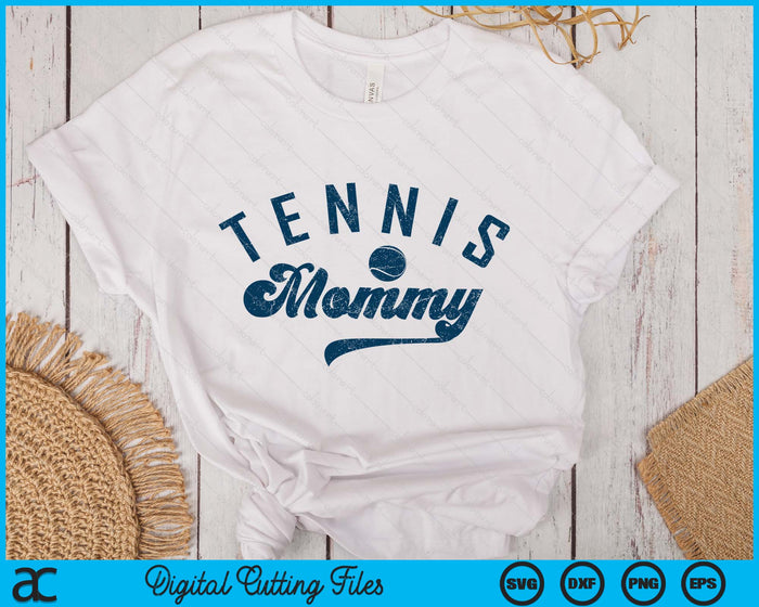Tennis Mommy Gifts Mother's Day SVG PNG Digital Printable Files