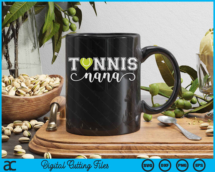 Tennis Nana Tennis Sport Lover Birthday SVG PNG Digital Cutting Files