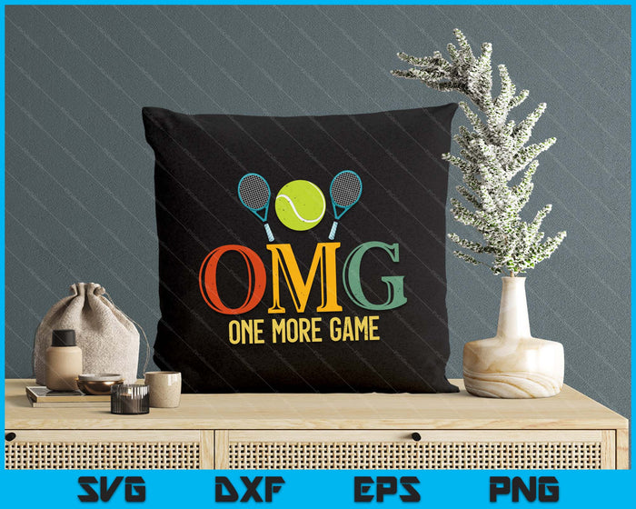 Tennis OMG One More Game Tennis Sports Men Women SVG PNG Digital Cutting Files