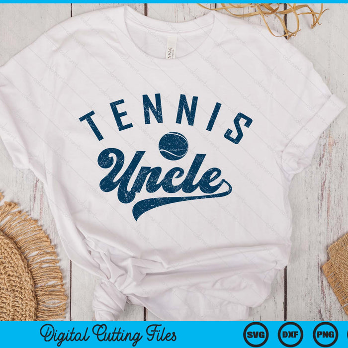 Tennis Uncle Gifts Daddy Father's Day SVG PNG Digital Printable Files