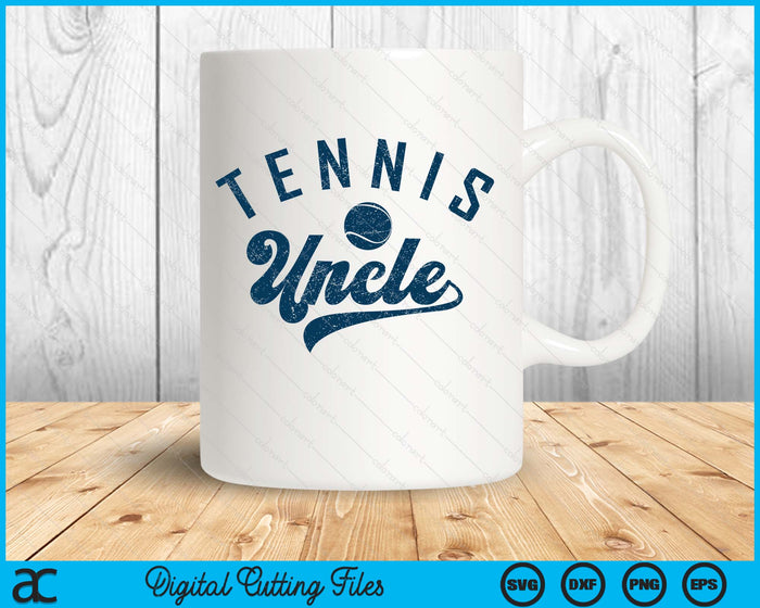Tennis Uncle Gifts Daddy Father's Day SVG PNG Digital Printable Files
