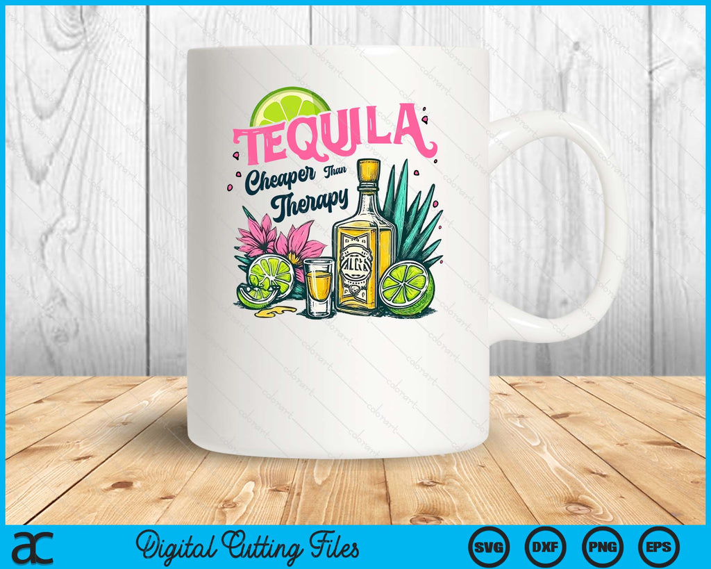 Tequila Cheaper Than Therapy Cinco De Mayo SVG PNG Digital Files ...