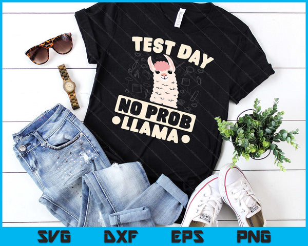 Test Day No Prob-Llama Llama Teacher Testing Day Design SVG PNG Digital Cutting Files