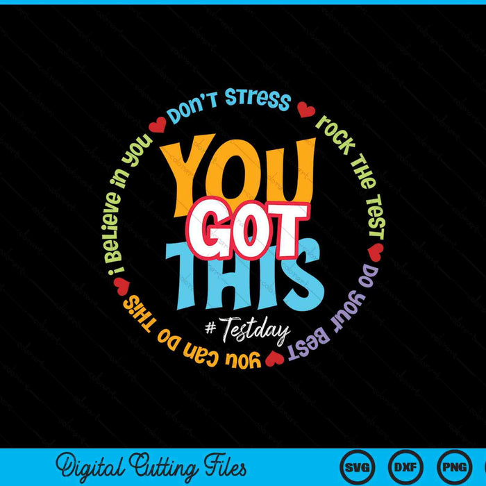 Test Day Rock The Test Teacher Testing Day You Got This SVG PNG Digital Cutting Files