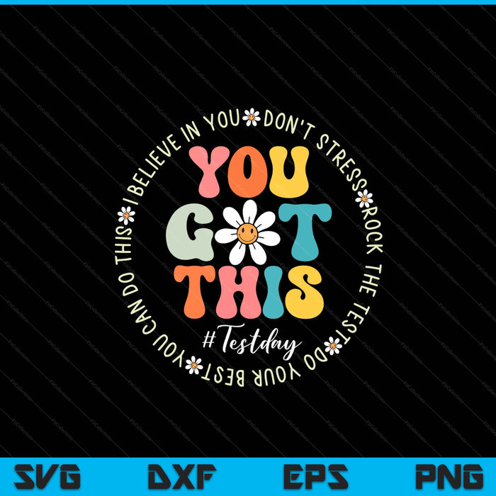 Test Day Rock The Test Teacher Testing Day You Got This SVG PNG Digital Printable Files