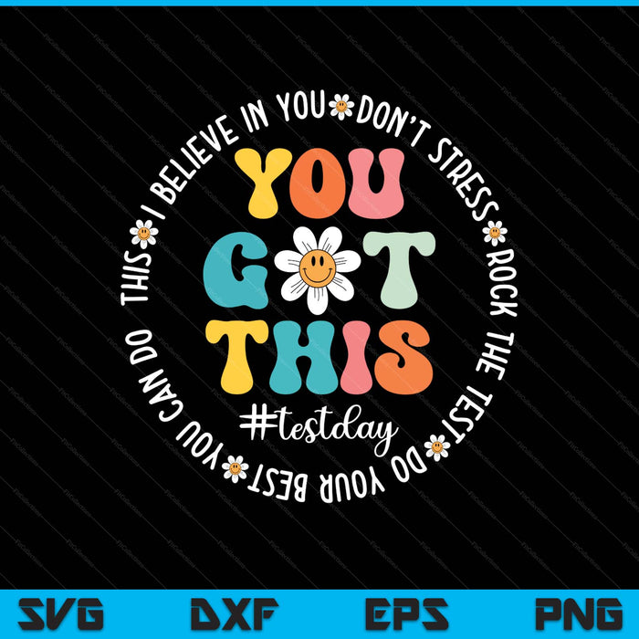 Test Day Rock The Test Teacher Testing Day You Got This SVG PNG Digital Printable Files