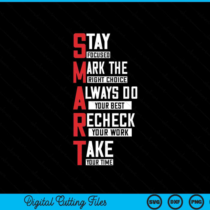 Test Day Teacher- SMART Design Testing Day Exam SVG PNG Digital Printable Files