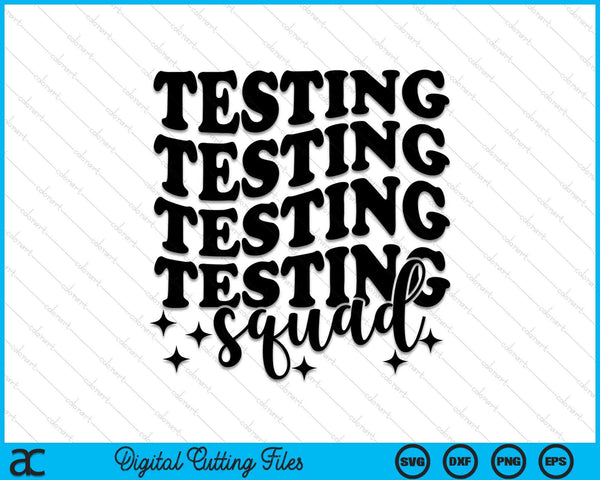 Testing squad matching teacher squad SVG cut file