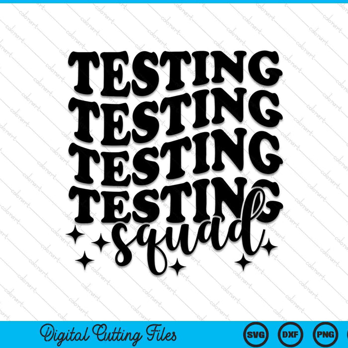 Testing squad matching teacher squad SVG cut file