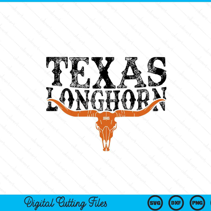 Texas 1845 vintage longhorn cowboy and rodeo fan SVG cut file