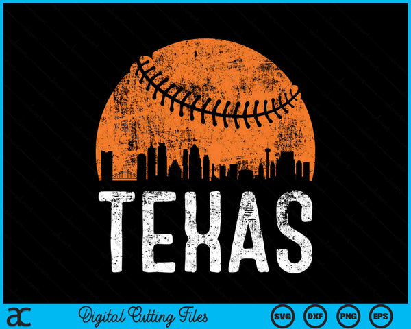 Texas Skyline Texas Baseball SVG PNG Digital Cutting Files