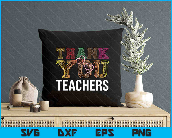 Thank You Teachers Students Graduation SVG PNG Digital Printable Files