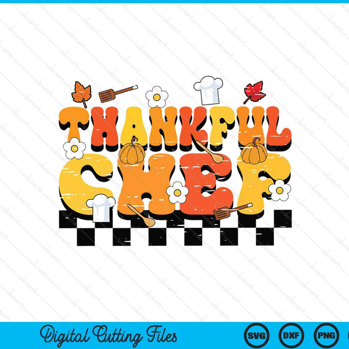 Thankful Chef Retro Groovy Thanksgiving Fall SVG PNG Digital Printable Files