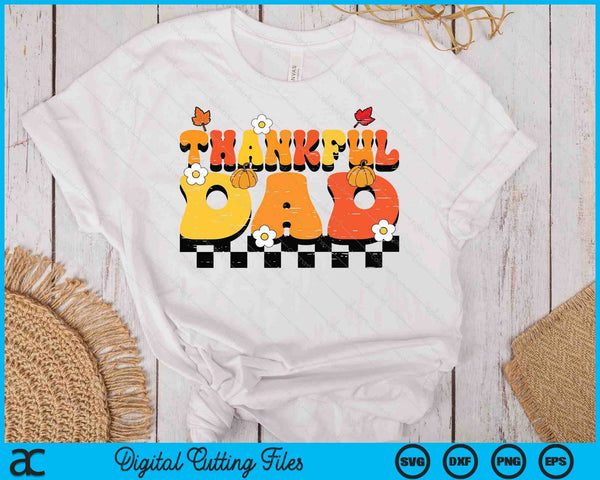 Thankful Dad Retro Groovy Thanksgiving Fall SVG PNG Digital Printable Files