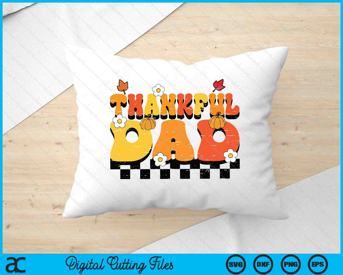 Thankful Dad Retro Groovy Thanksgiving Fall SVG PNG Digital Printable Files