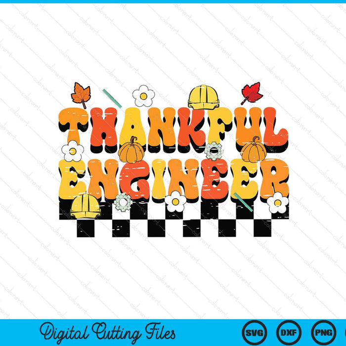 Thankful engineer retro groovy Thanksgiving fall SVG cut file