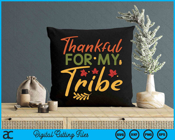 Thankful For My Tribe Thanksgiving Halloween Costume SVG PNG Digital Cutting File