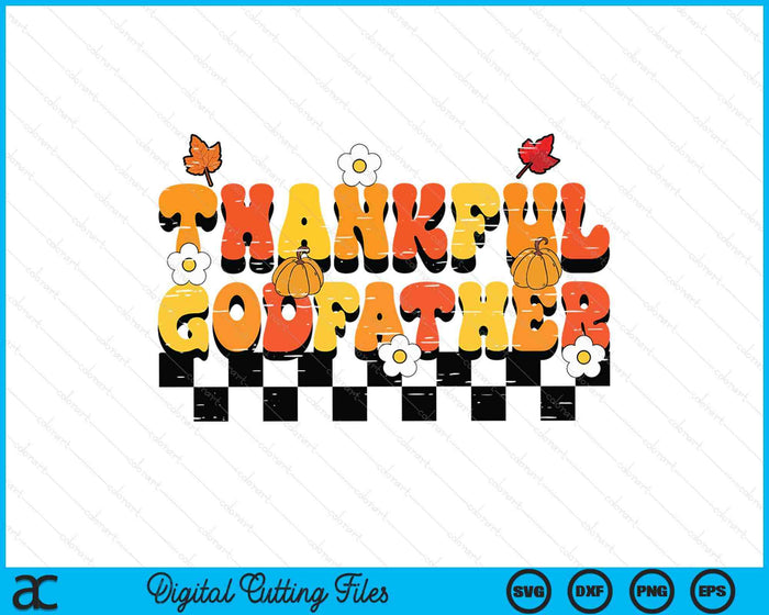 Thankful Godfather Retro Groovy Thanksgiving Fall SVG PNG Digital Printable Files