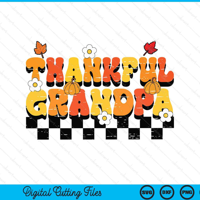 Thankful grandpa retro groovy Thanksgiving fall SVG cut file