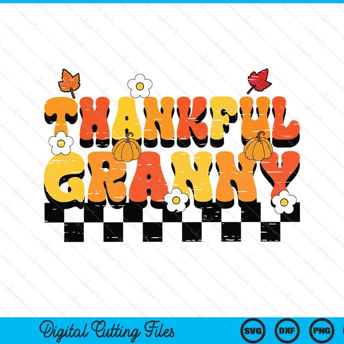 Thankful granny retro groovy Thanksgiving fall SVG cut file